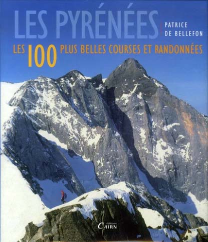 Les Pyrénées, les 100 plus belles courses