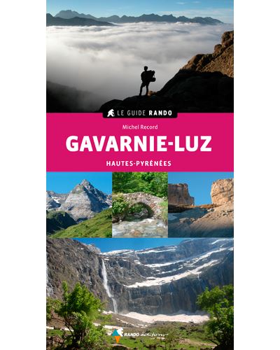Le guide Rando Gavarnie-Luz