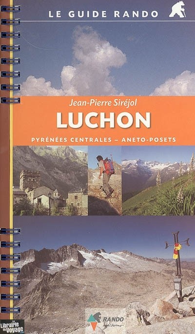 Le Guide Rando - Luchon
