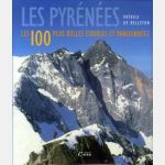 Les Pyrénées, les 100 plus belles courses